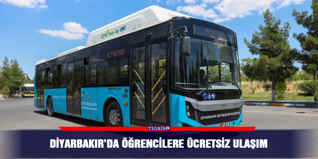 Diyarbakır’da öğrencilere ücretsiz ulaşım