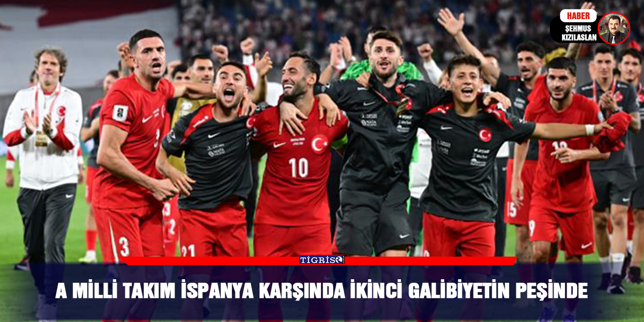 A Milli Takım İspanya karşında İkinci Galibiyetin Peşinde