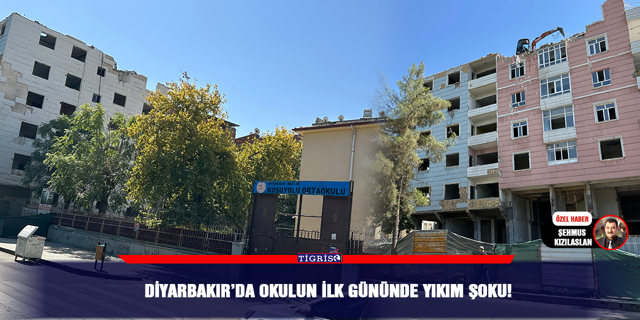 VİDEO - Diyarbakır’da okulun ilk gününde yıkım şoku!