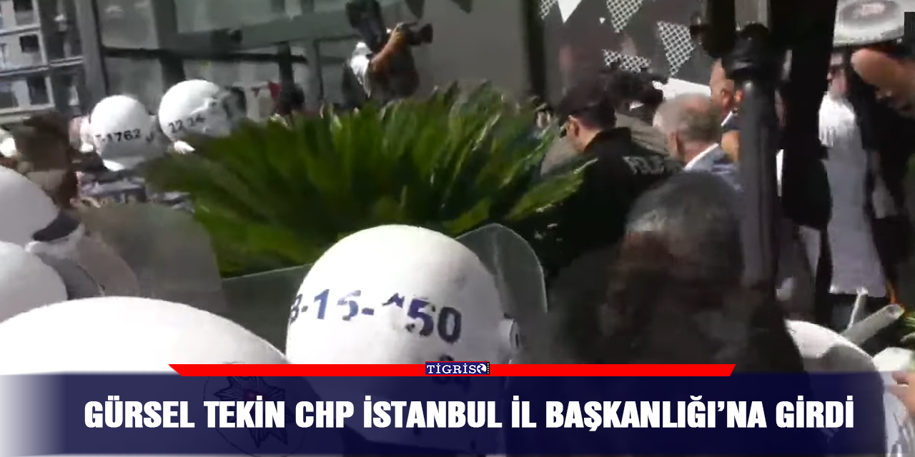 Gürsel tekin CHP İstanbul il Başkanlığı’na girdi