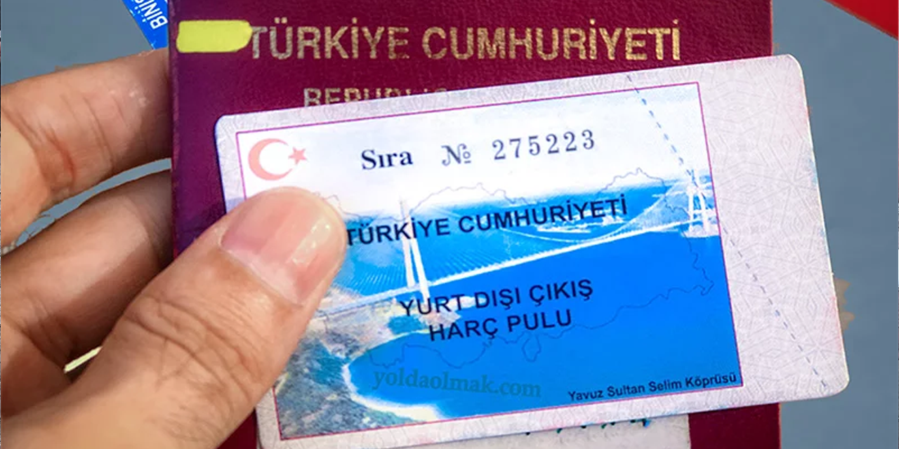 Yurt dışı çıkış harcına zam