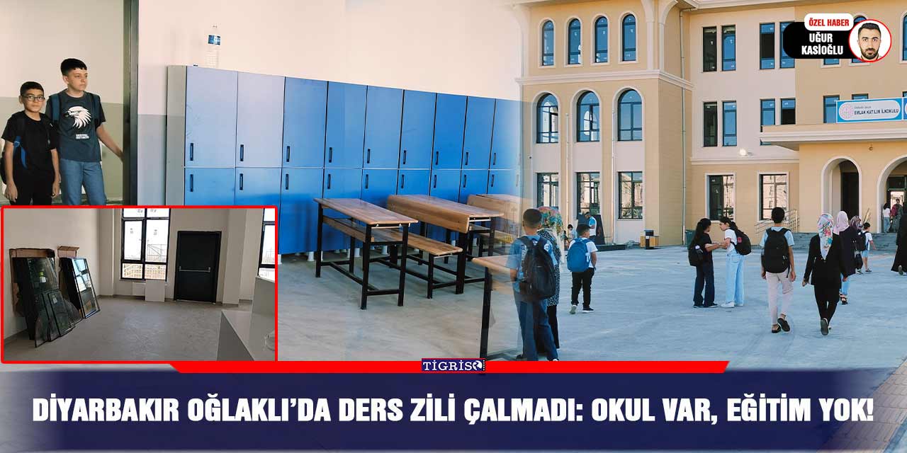 Diyarbakır Oğlaklı’da ders zili çalmadı: Okul var, eğitim yok!