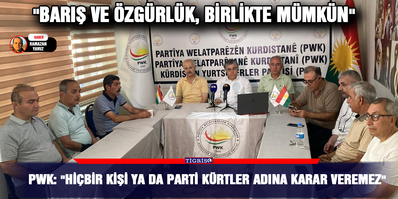PWK: "Hiçbir kişi ya da parti Kürtler adına karar veremez"