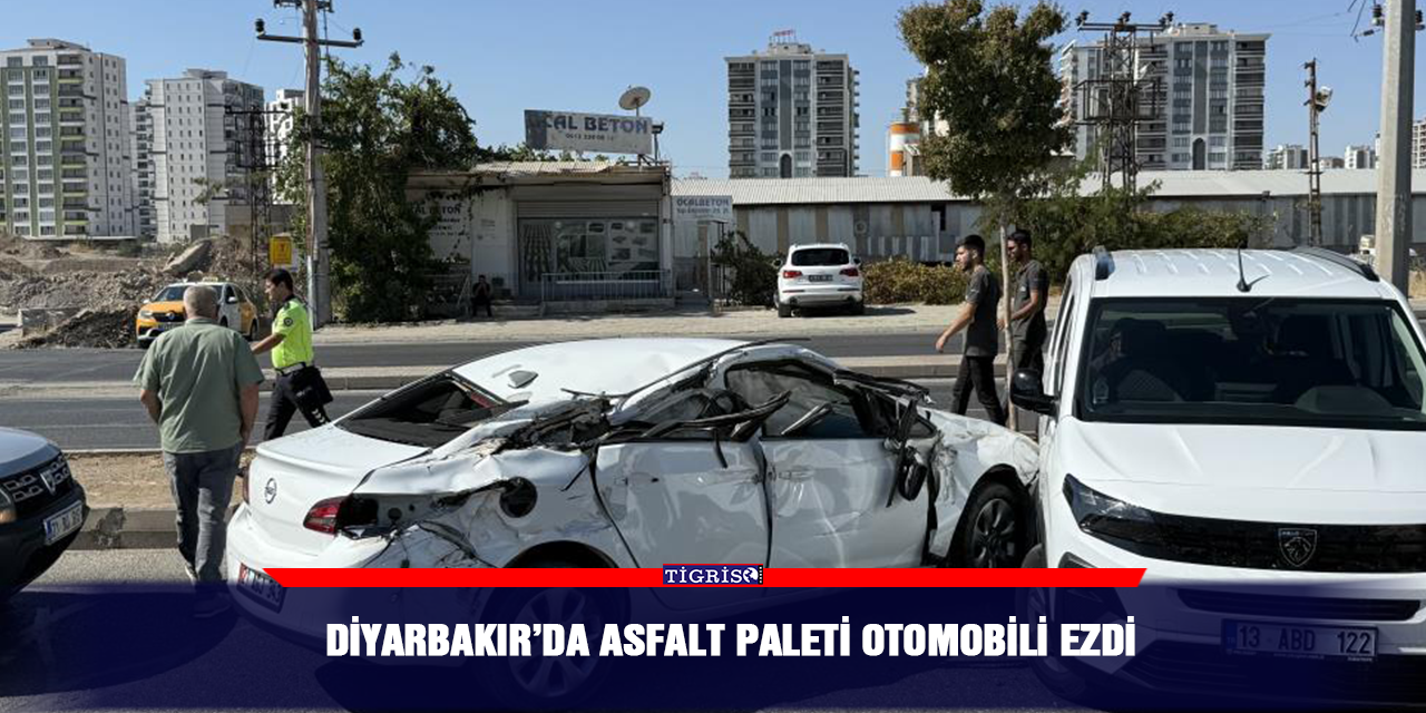 VİDEO - Diyarbakır’da asfalt paleti otomobili ezdi
