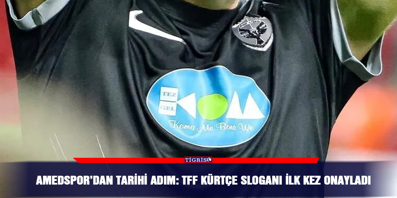 Amedspor’dan tarihi adım: TFF Kürtçe sloganı ilk kez onayladı