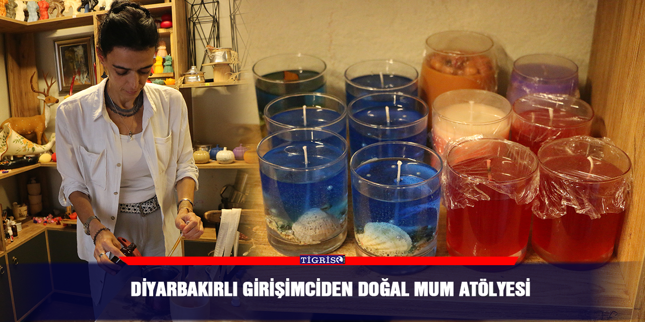 Diyarbakırlı girişimciden doğal mum atölyesi