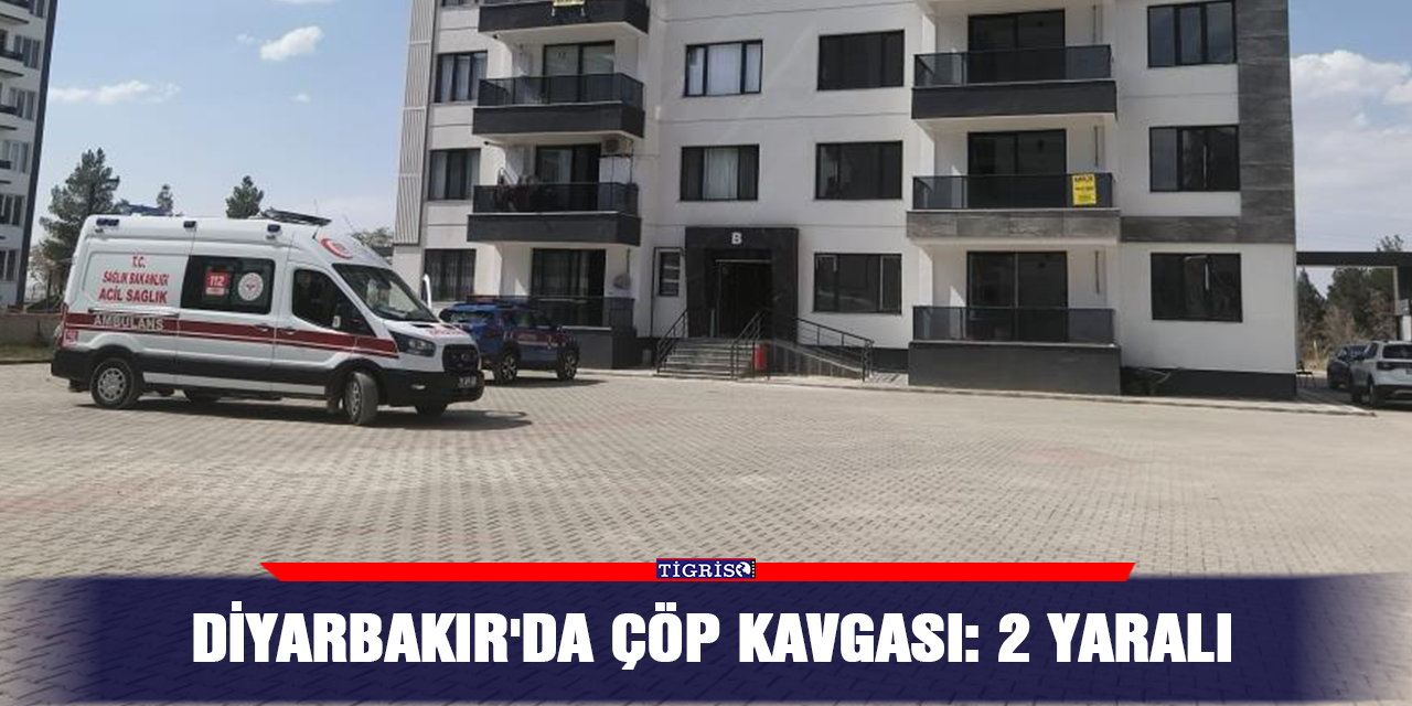 Diyarbakır'da çöp kavgası: 2 yaralı