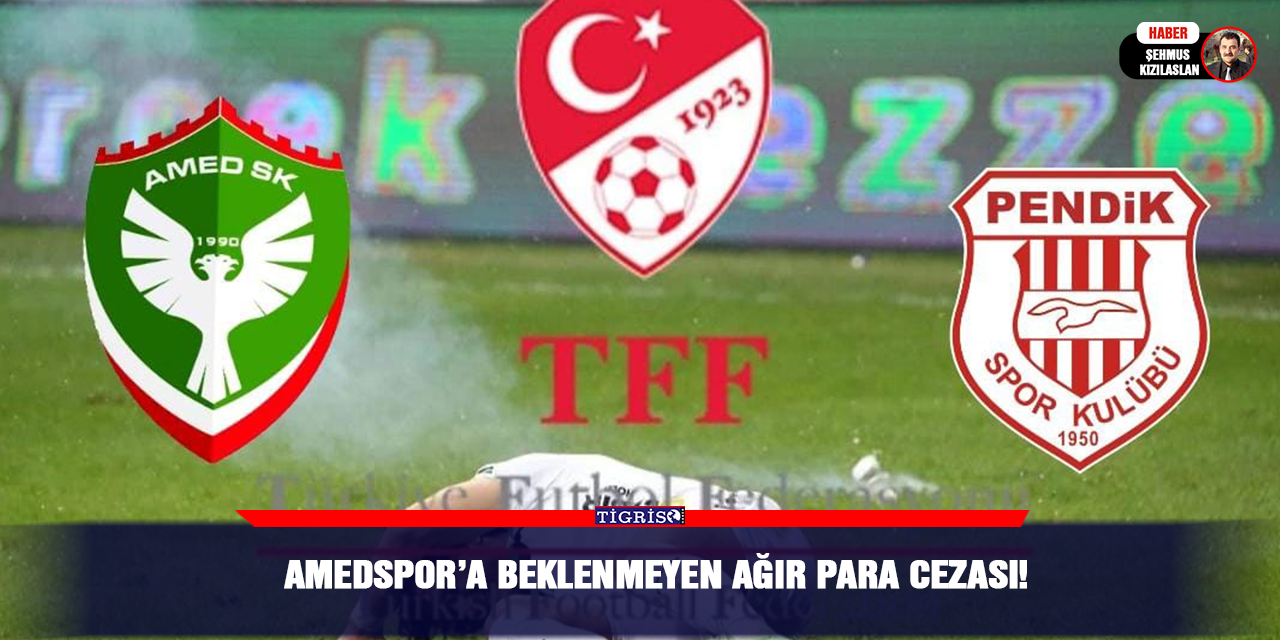 Amedspor’a beklenmeyen ağır para cezası!