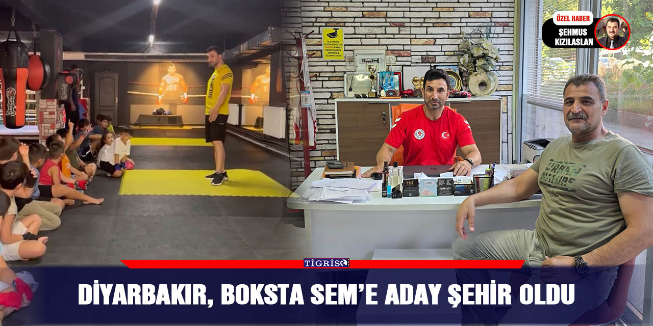 Diyarbakır, boksta SEM’e aday şehir oldu