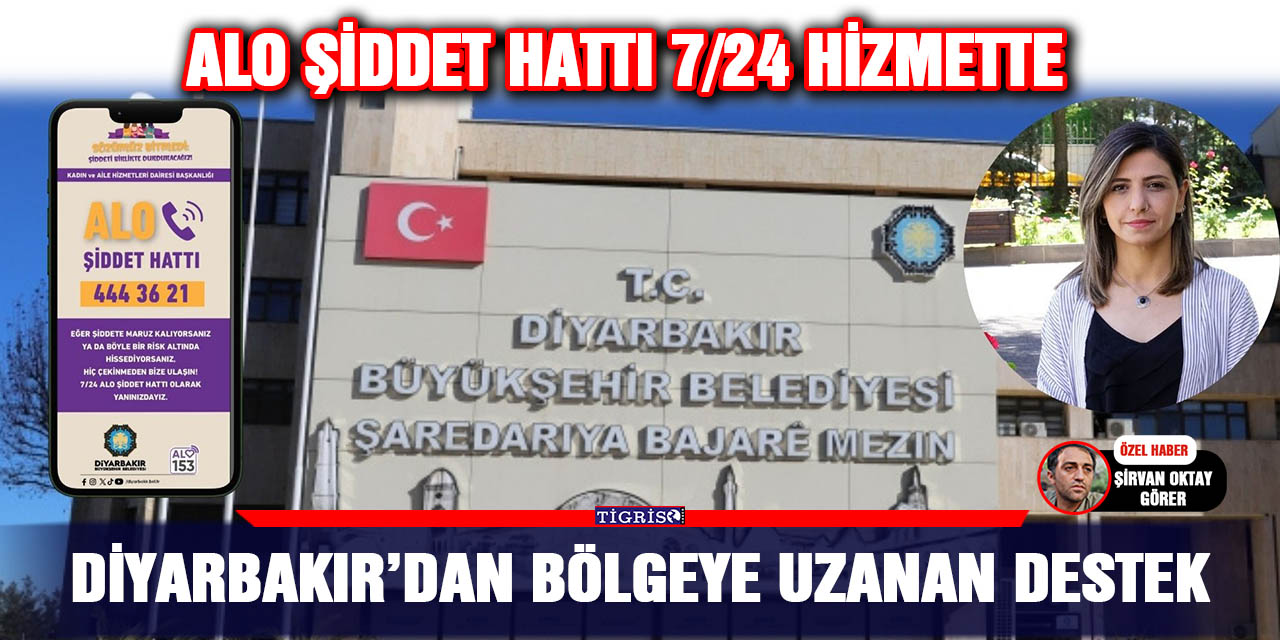 Diyarbakır’dan bölgeye uzanan destek