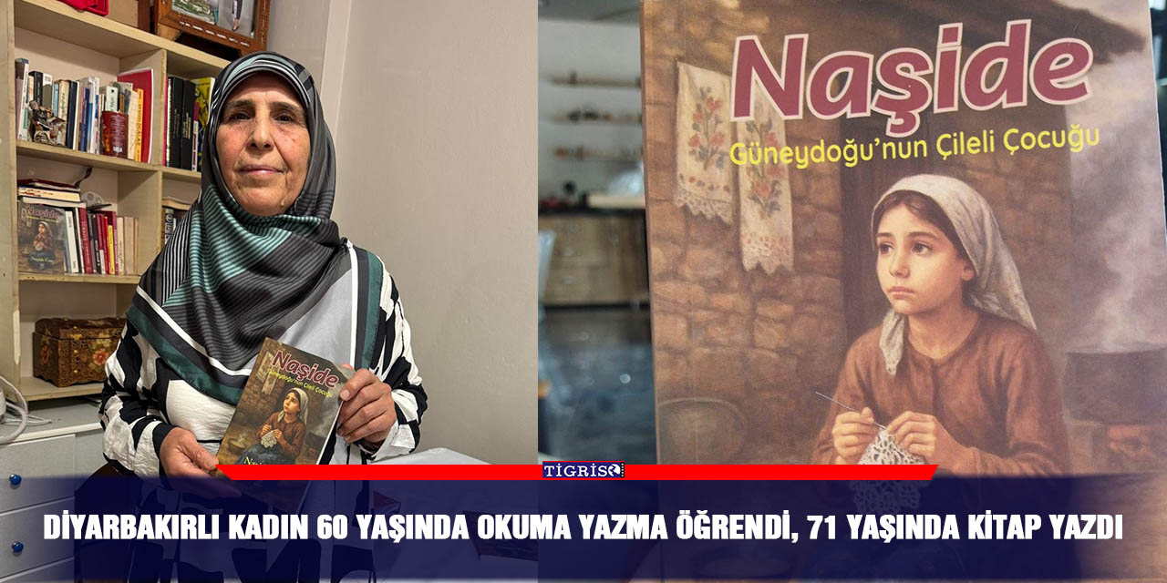 Diyarbakırlı kadın 60 yaşında okuma yazma öğrendi, 71 yaşında kitap yazdı