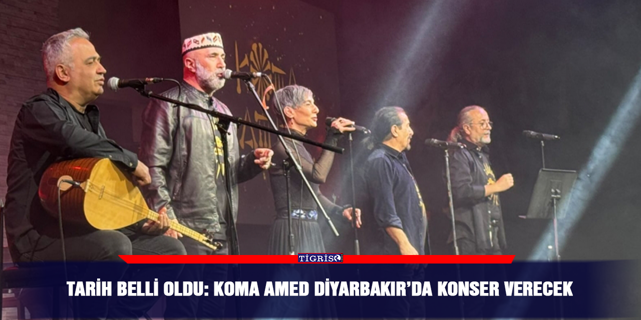 Tarih belli oldu: Koma Amed Diyarbakır’da konser verecek