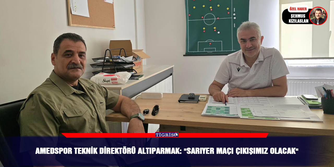 Amedspor Teknik Direktörü Altıparmak: "Sarıyer maçı çıkışımız olacak"