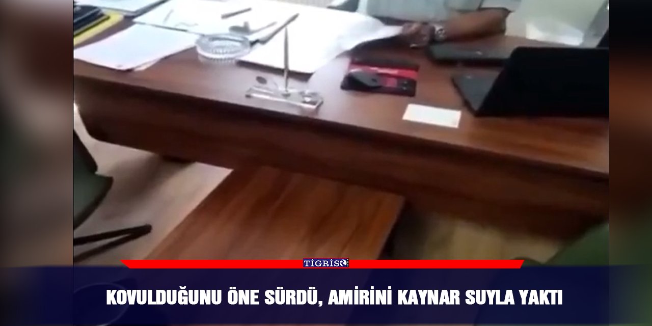 VİDEO - Kovulduğunu öne sürdü, amirini kaynar suyla yaktı