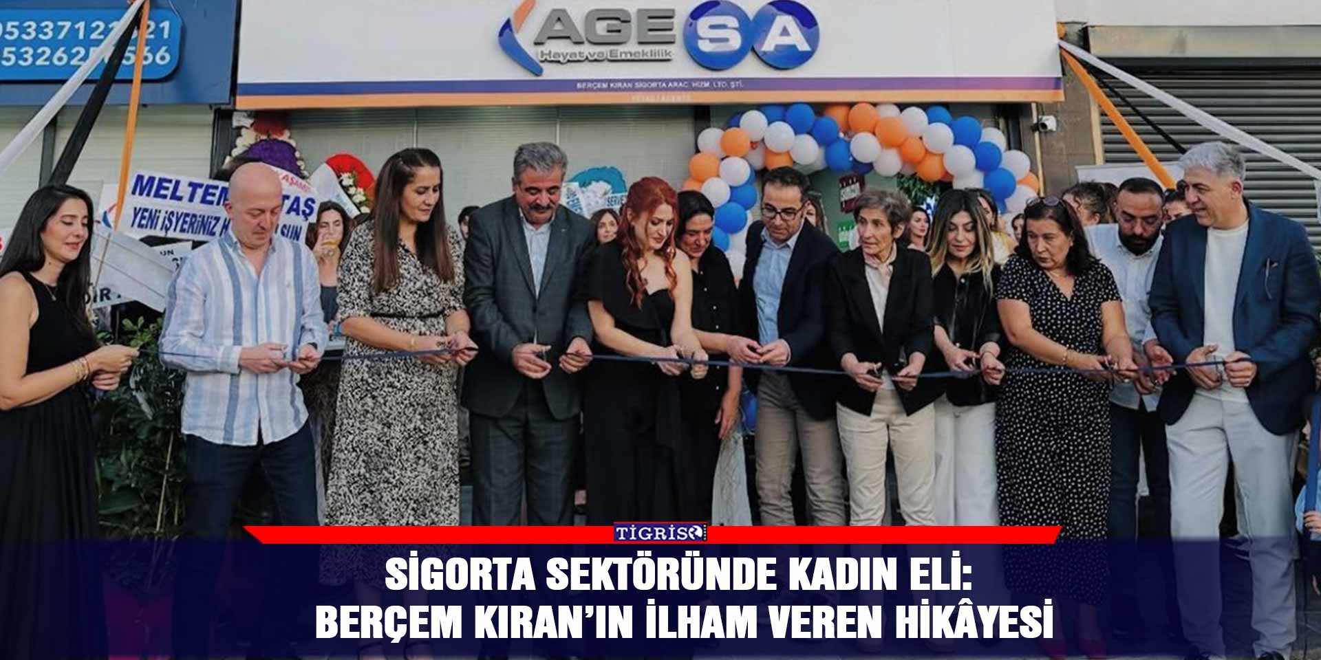 Sigorta sektöründe kadın eli: Berçem Kıran’ın ilham veren hikâyesi