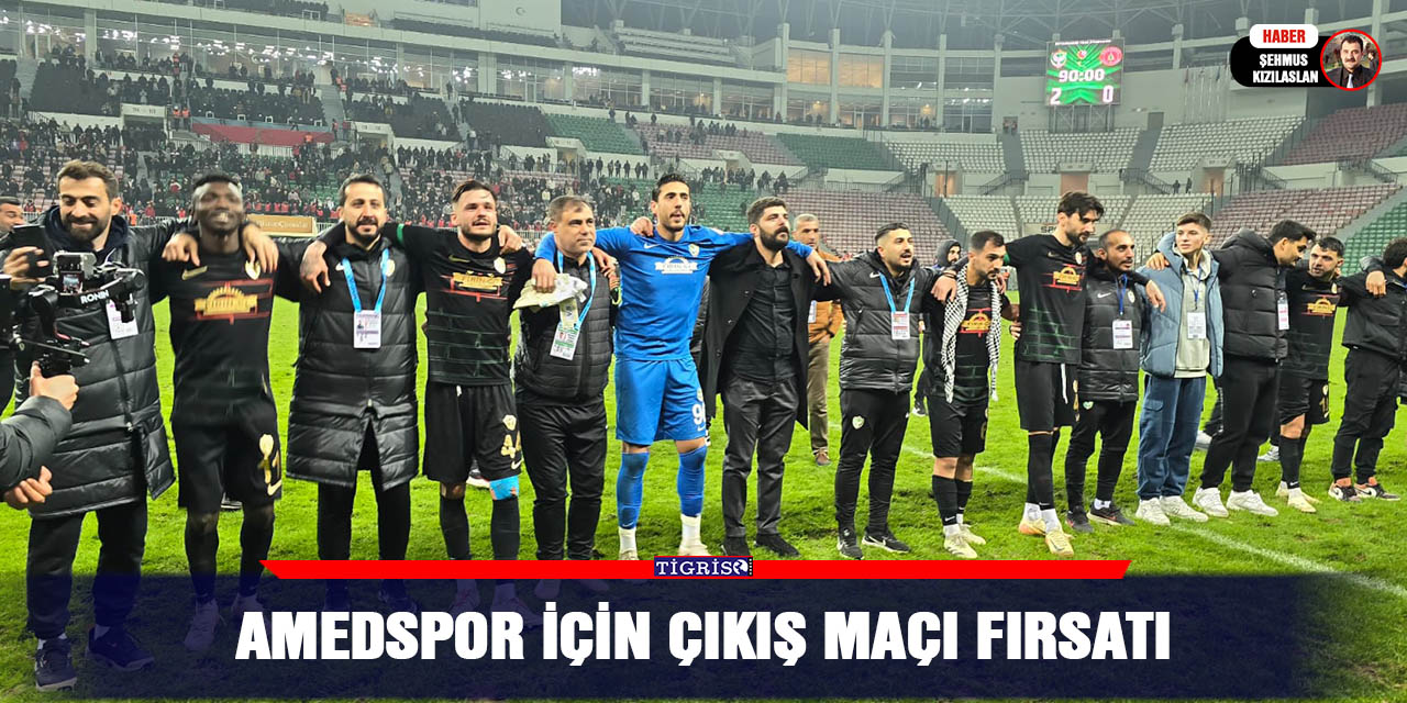 Amedspor için çıkış maçı fırsatı