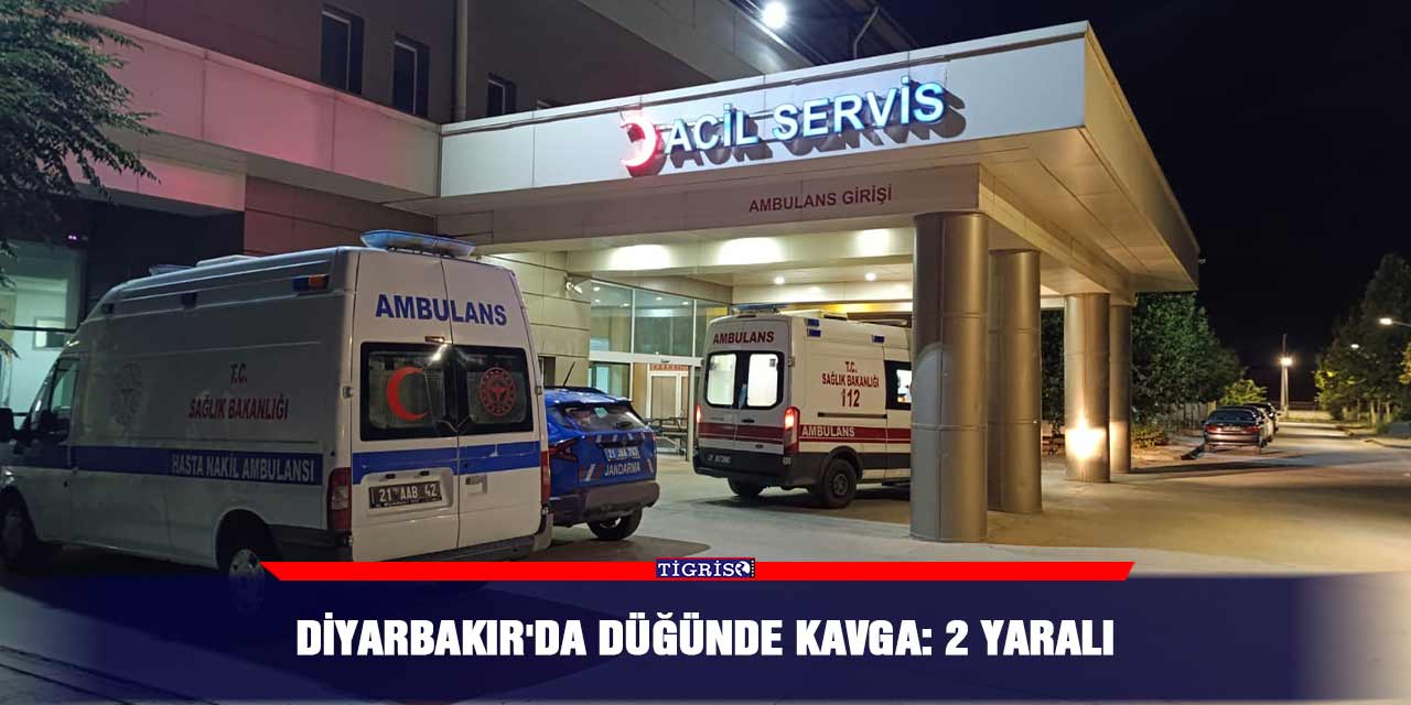 Diyarbakır'da düğünde kavga: 2 yaralı