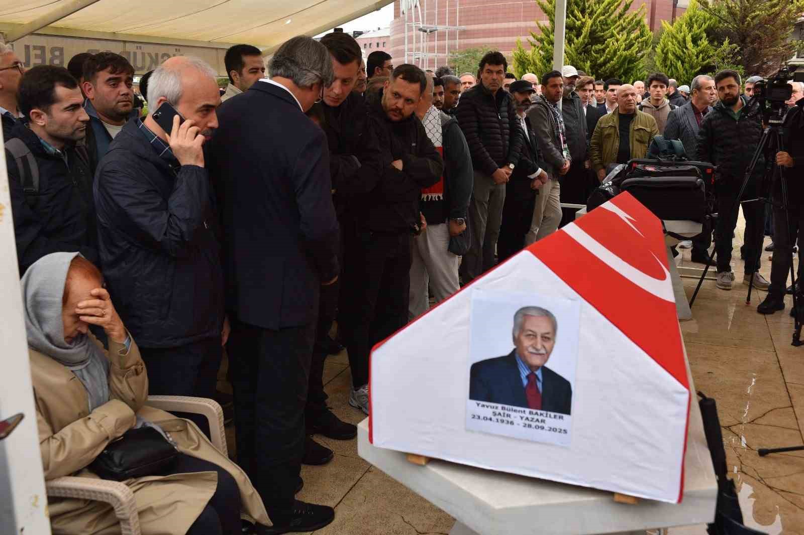 Şair ve yazar Yavuz Bülent Bakiler son yolculuğuna uğurlandı