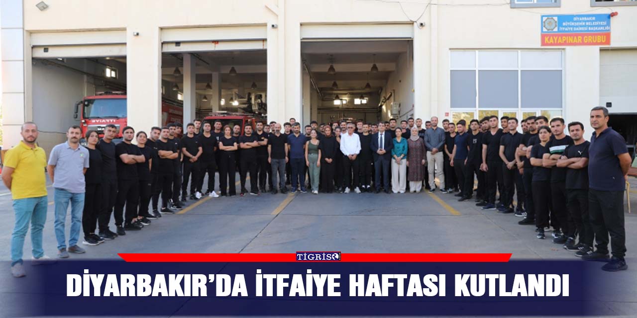 Diyarbakır’da İtfaiye Haftası kutlandı