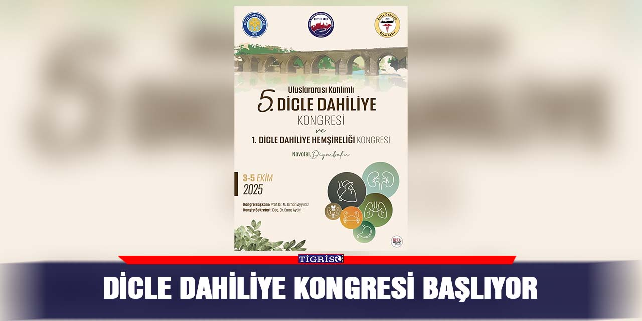 Dicle Dahiliye Kongresi başlıyor