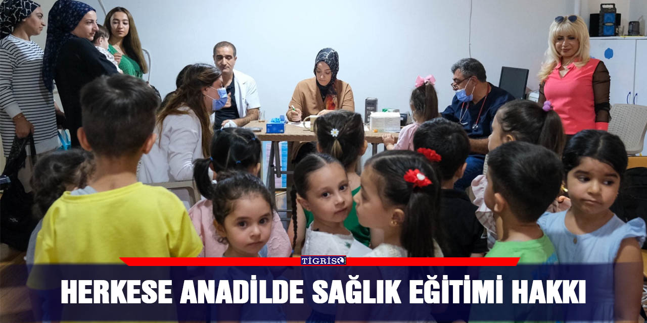 Herkese Anadilde sağlık eğitimi hakkı