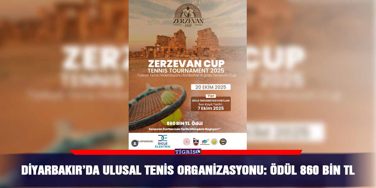 Diyarbakır’da ulusal tenis organizasyonu: Ödül 860 bin TL