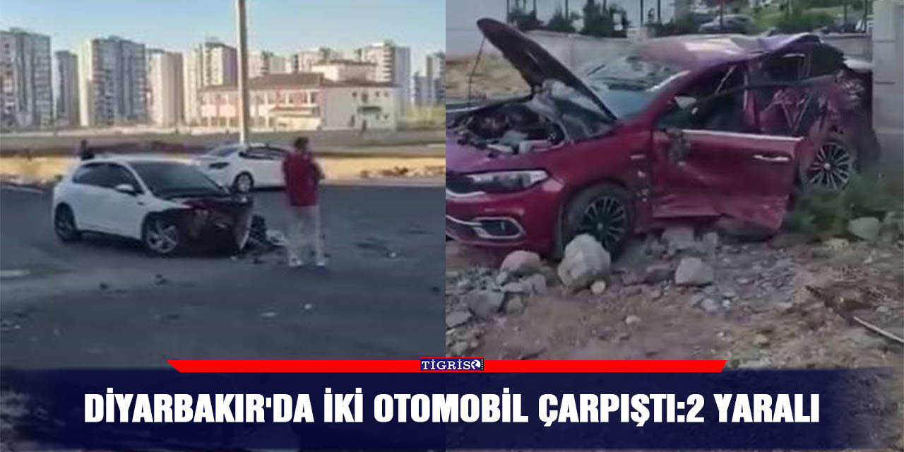 Diyarbakır'da iki otomobil çarpıştı:2 yaralı