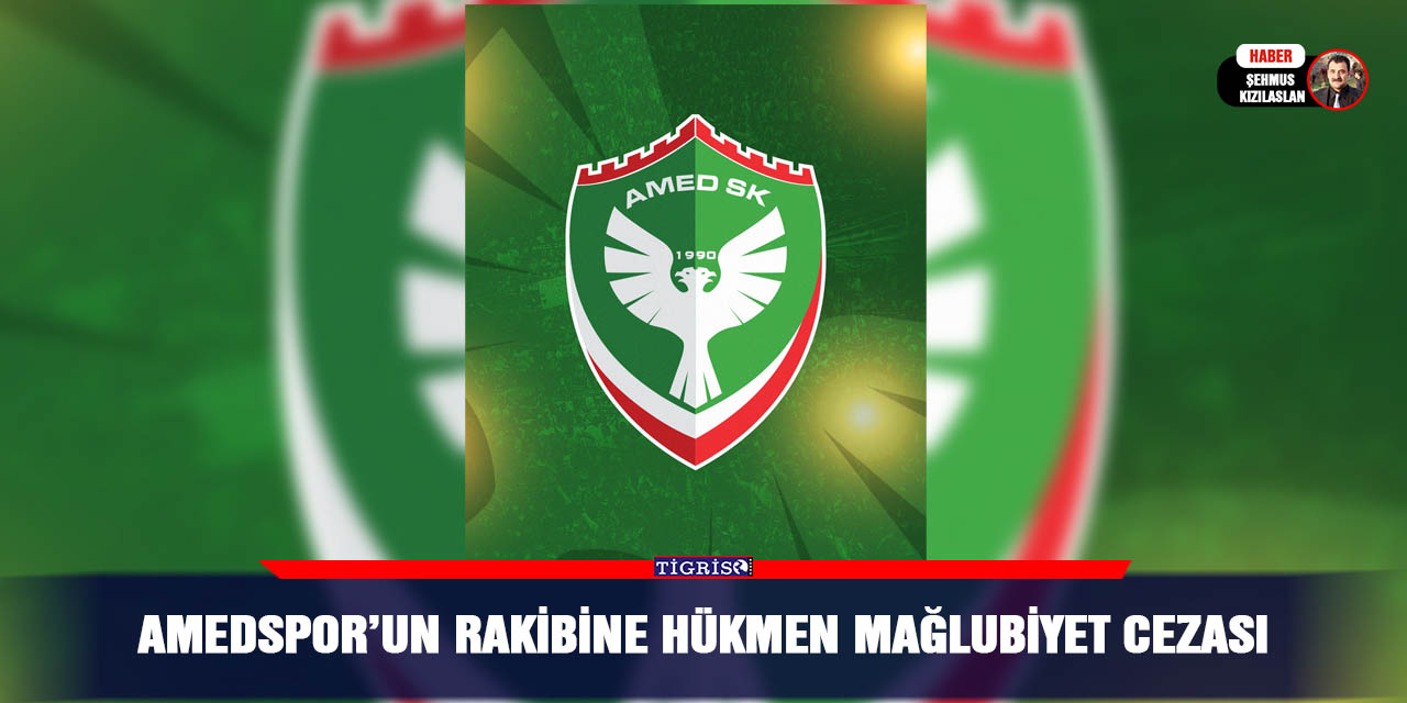 Amedspor’un Rakibine Hükmen Mağlubiyet Cezası