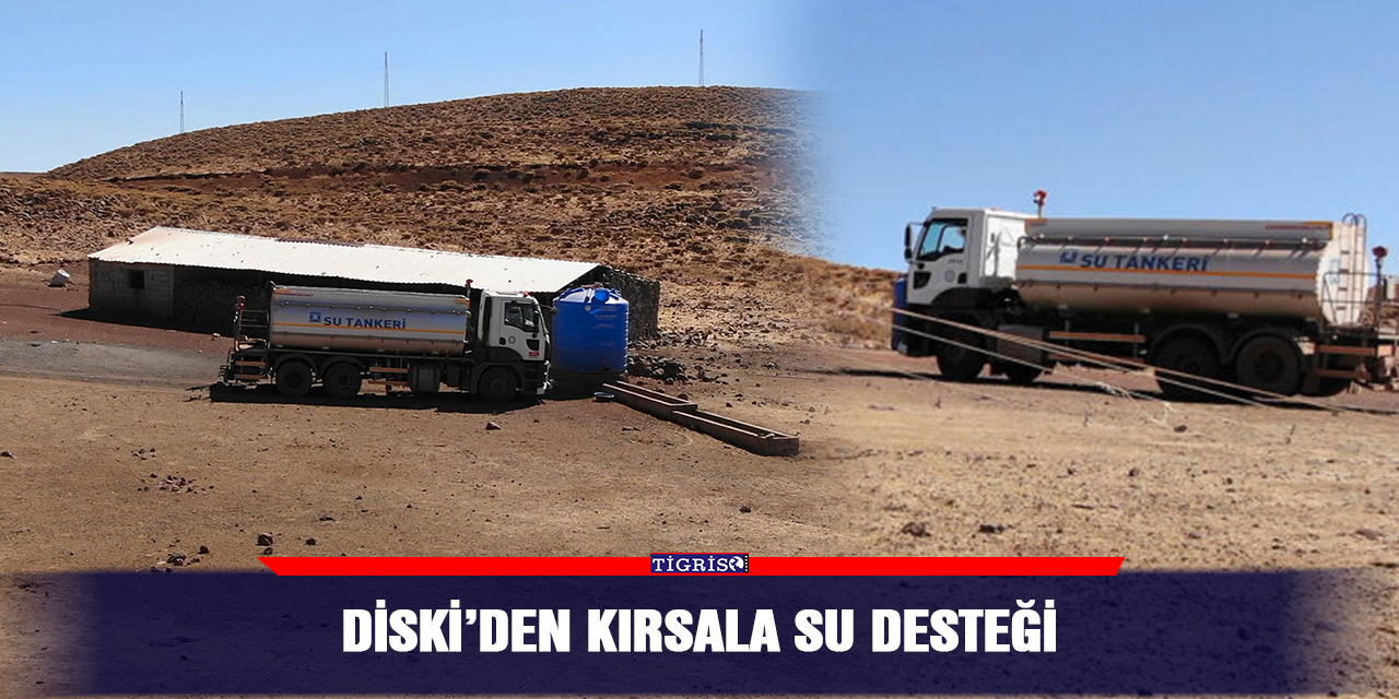 DİSKİ’den kırsala su desteği