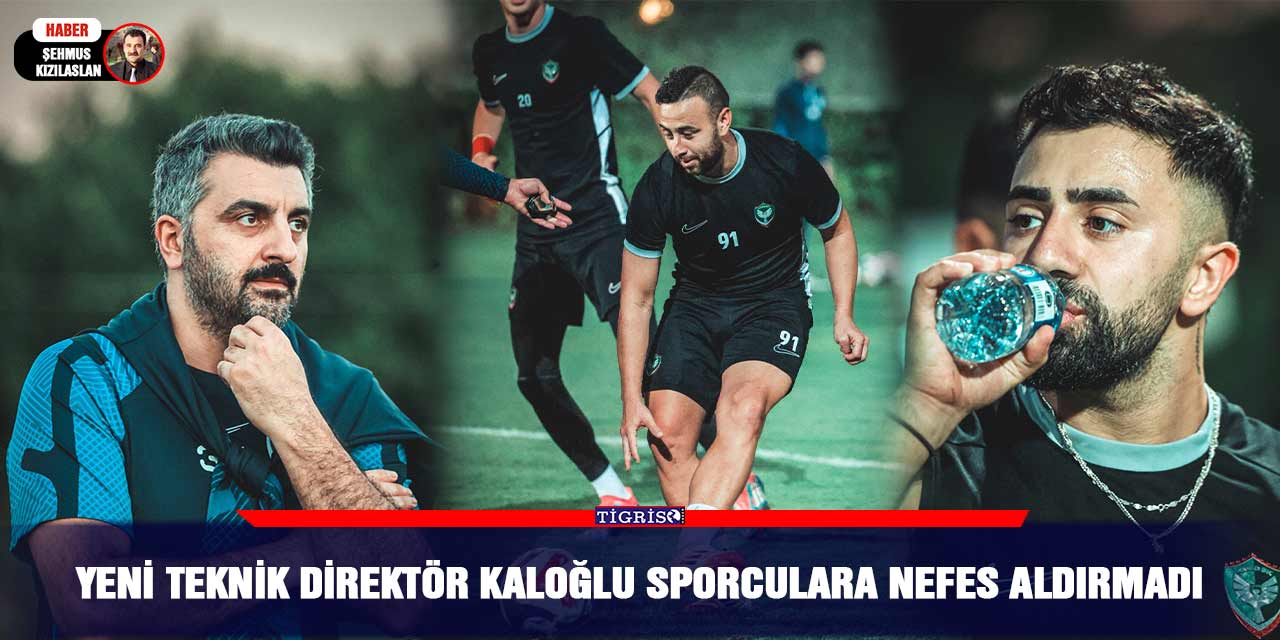 Yeni Teknik Direktör Kaloğlu sporculara nefes aldırmadı