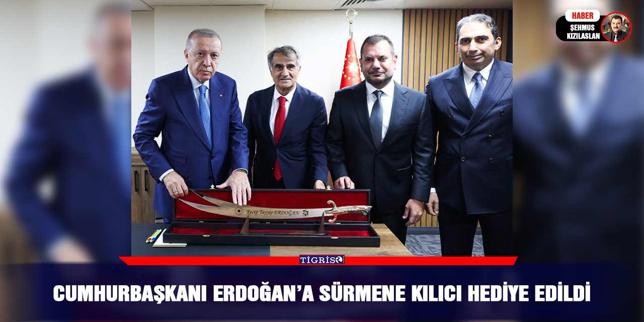 Cumhurbaşkanı Erdoğan’a Sürmene Kılıcı hediye edildi