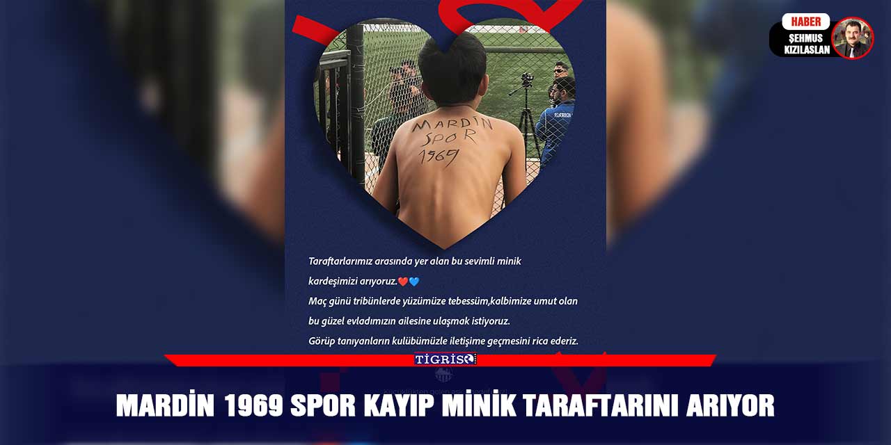 Mardin 1969 Spor kayıp minik taraftarını arıyor