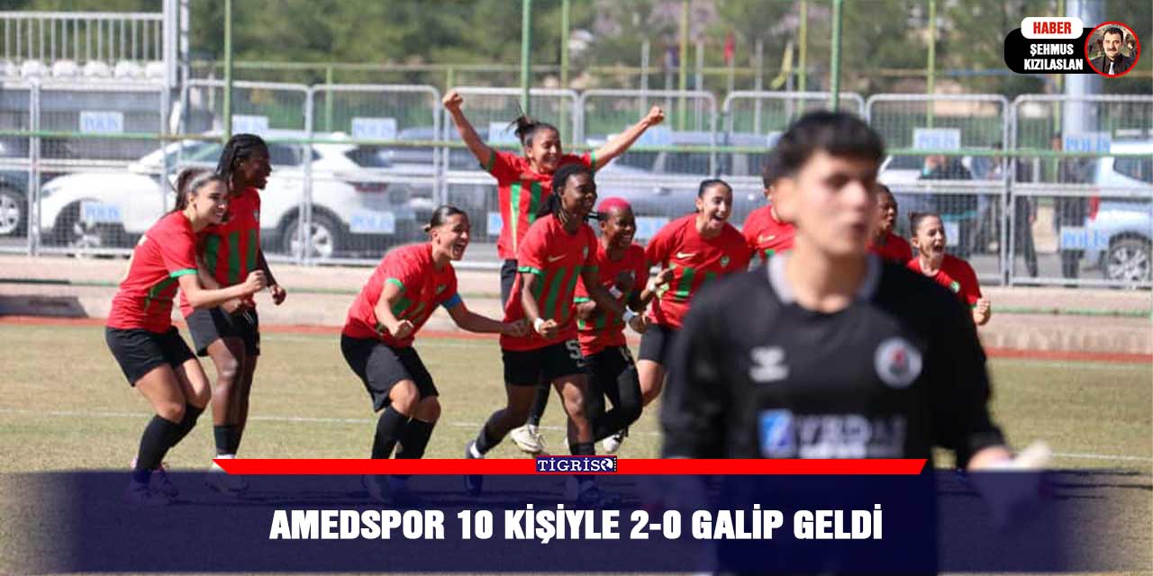 Amedspor 10 kişiyle 2-0 galip geldi