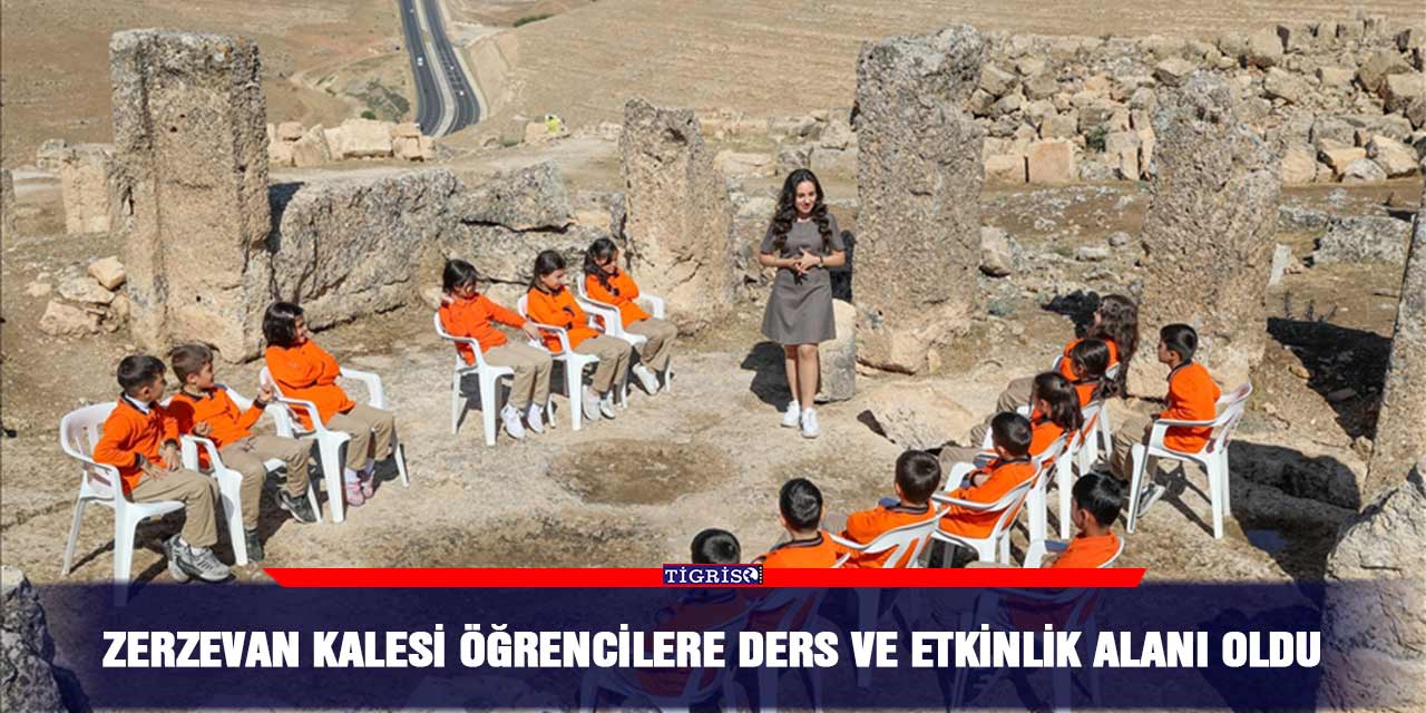 Zerzevan Kalesi öğrencilere ders ve etkinlik alanı oldu