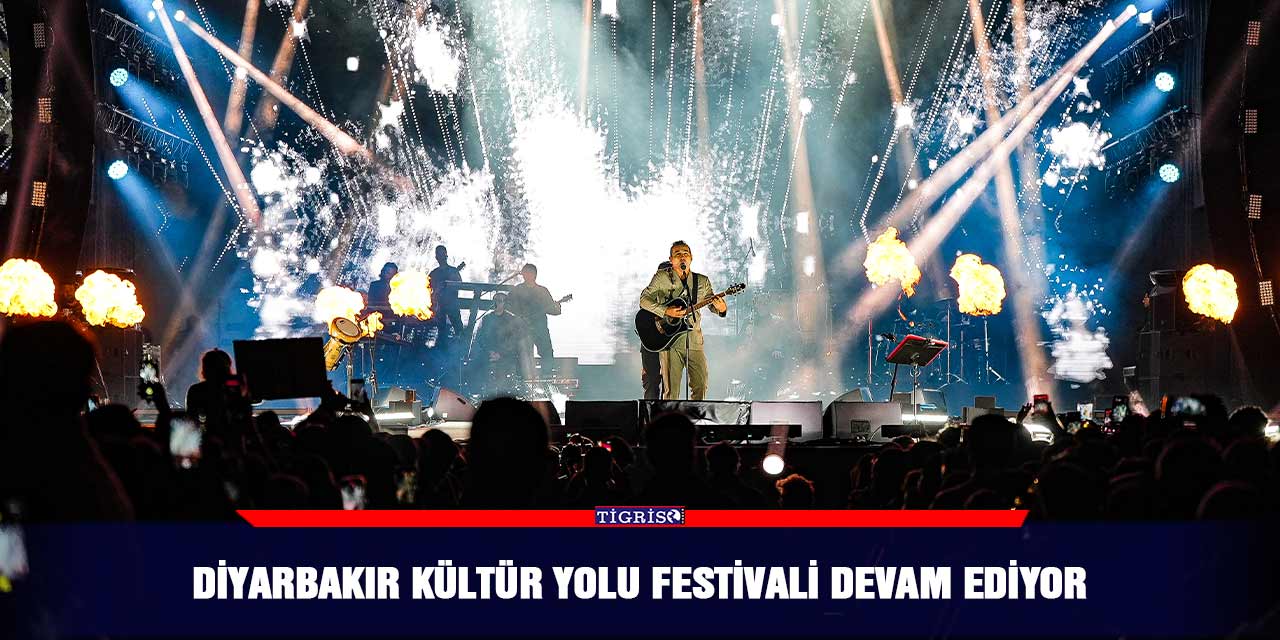Diyarbakır Kültür Yolu Festivali devam ediyor