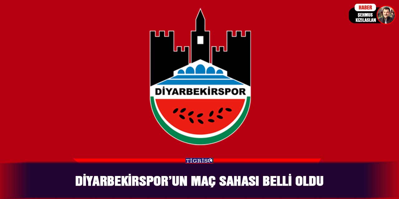 Diyarbekirspor’un maç sahası belli oldu