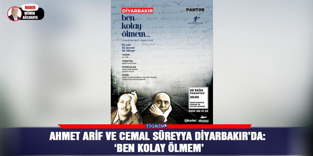 Ahmet Arif ve Cemal Süreyya Diyarbakır’da: ‘BEN KOLAY ÖLMEM’