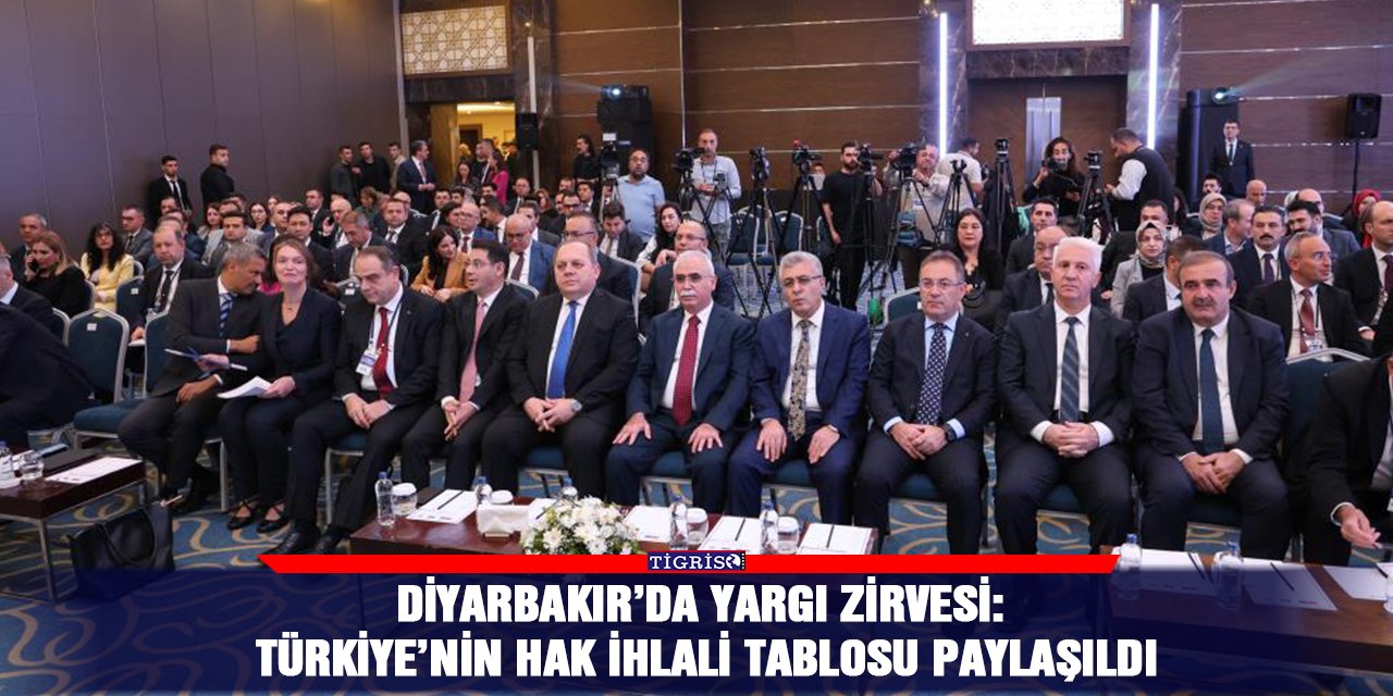 Diyarbakır’da yargı zirvesi: Türkiye’nin hak ihlali tablosu paylaşıldı