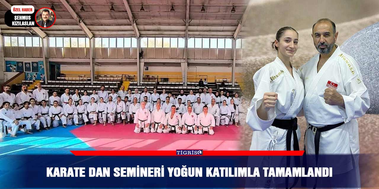Karate Dan Semineri yoğun katılımla tamamlandı