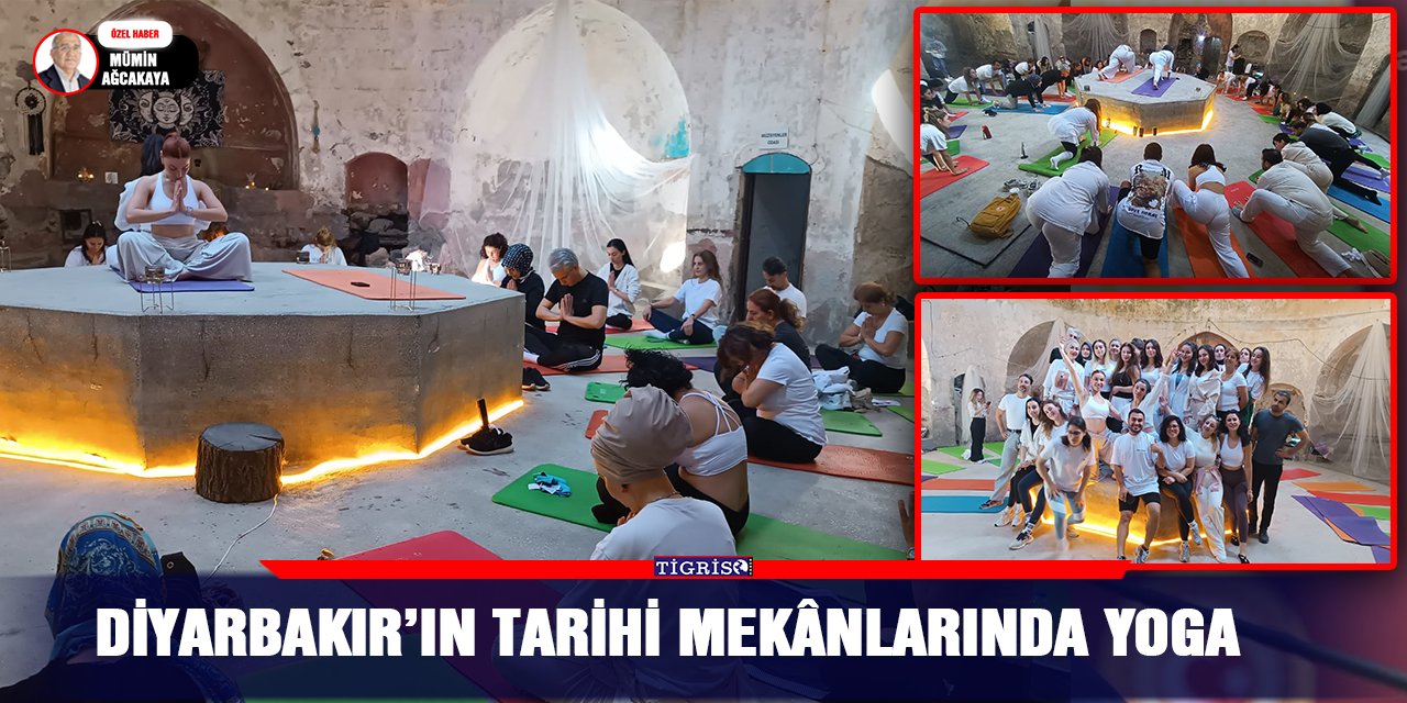 Diyarbakır’ın tarihi mekânlarında yoga