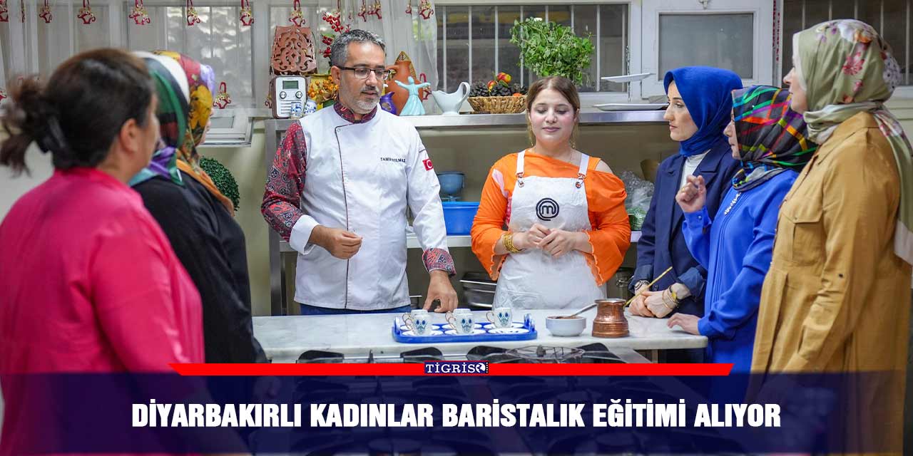 Diyarbakırlı kadınlar baristalık eğitimi alıyor
