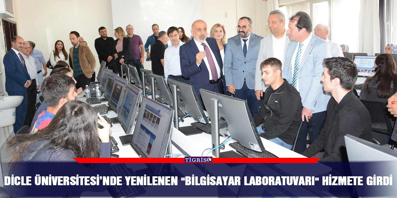 Dicle Üniversitesinde yenilenen "bilgisayar laboratuvarı" hizmete girdi