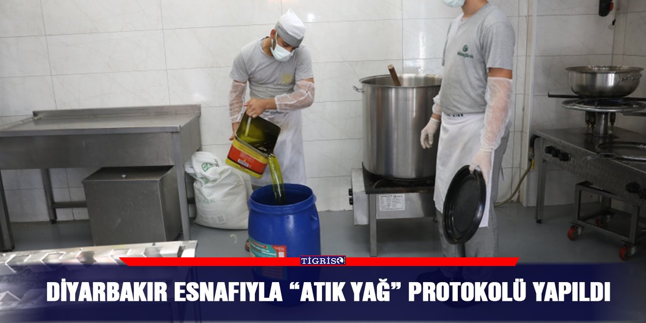 Diyarbakır esnafıyla “Atık yağ” protokolü yapıldı