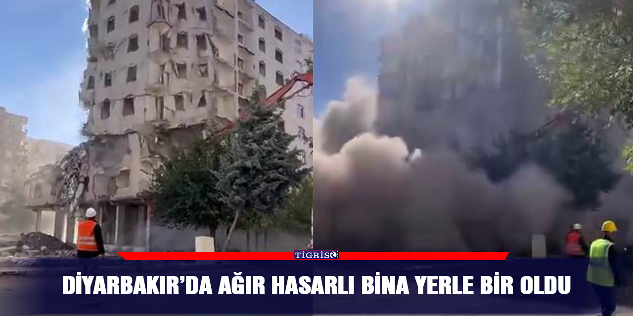VİDEO - Diyarbakır’da ağır hasarlı bina yerle bir oldu