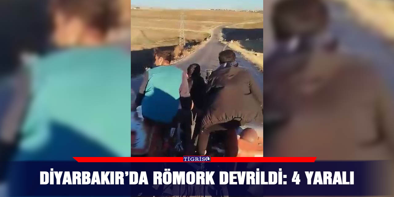 Diyarbakır’da römork devrildi: 4 yaralı