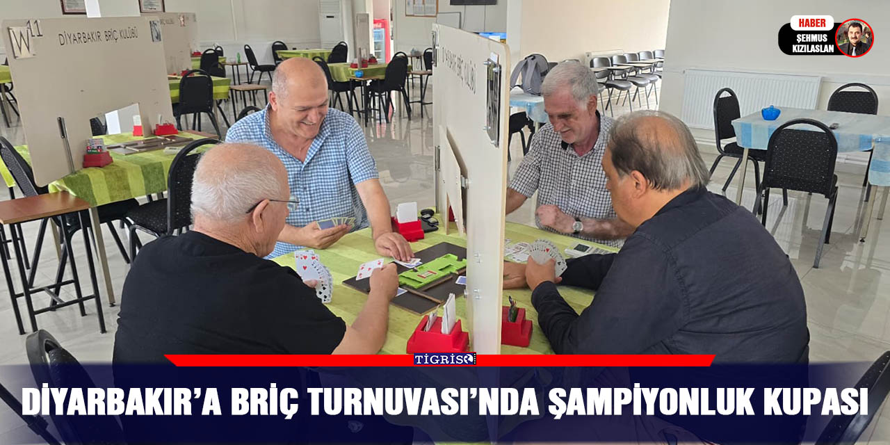 Diyarbakır’a Briç Turnuvası’nda şampiyonluk kupası