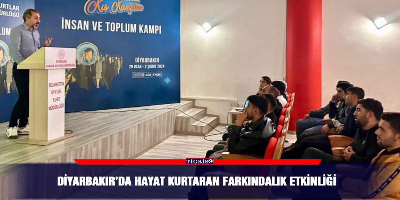 Diyarbakır’da hayat kurtaran farkındalık etkinliği
