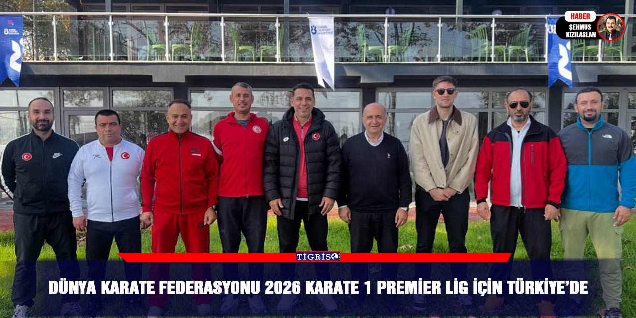 Dünya Karate Federasyonu 2026 Karate 1 Premier Lig için Türkiye’de