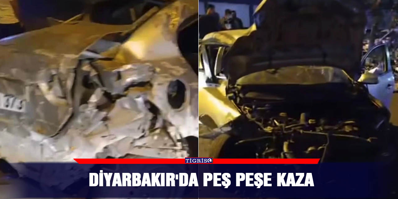 Diyarbakır'da peş peşe kaza