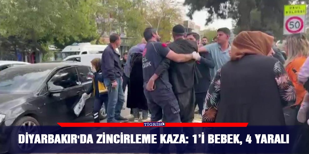 Diyarbakır'da zincirleme kaza: 1’i bebek, 4 yaralı
